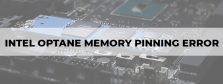 Intel Optane Memory Pinning Error. How to Fix - The Tech Lounge